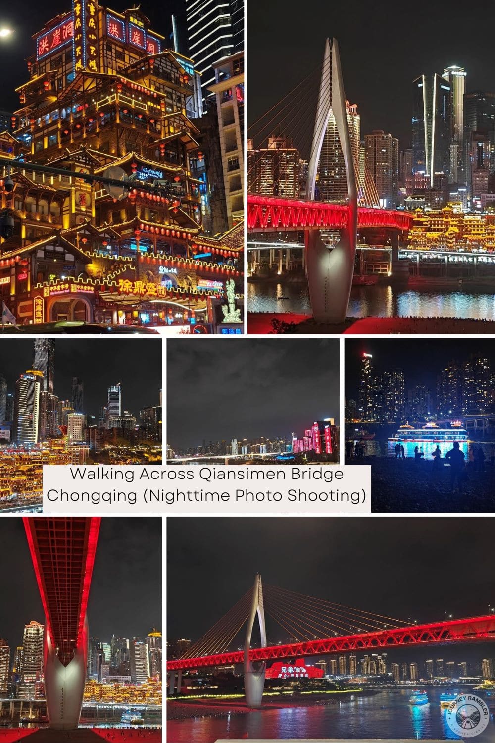 Walking Across Qiansimen Bridge Chongqing (Nighttime Photo Shooting)
