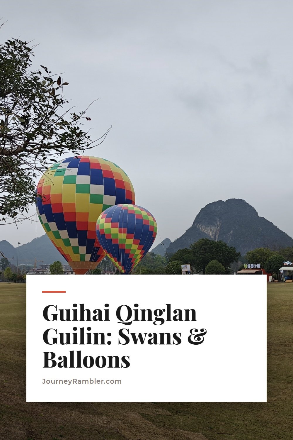 Guihai Qinglan in Guilin Where I Saw Black Swans and Hot Air Balloons