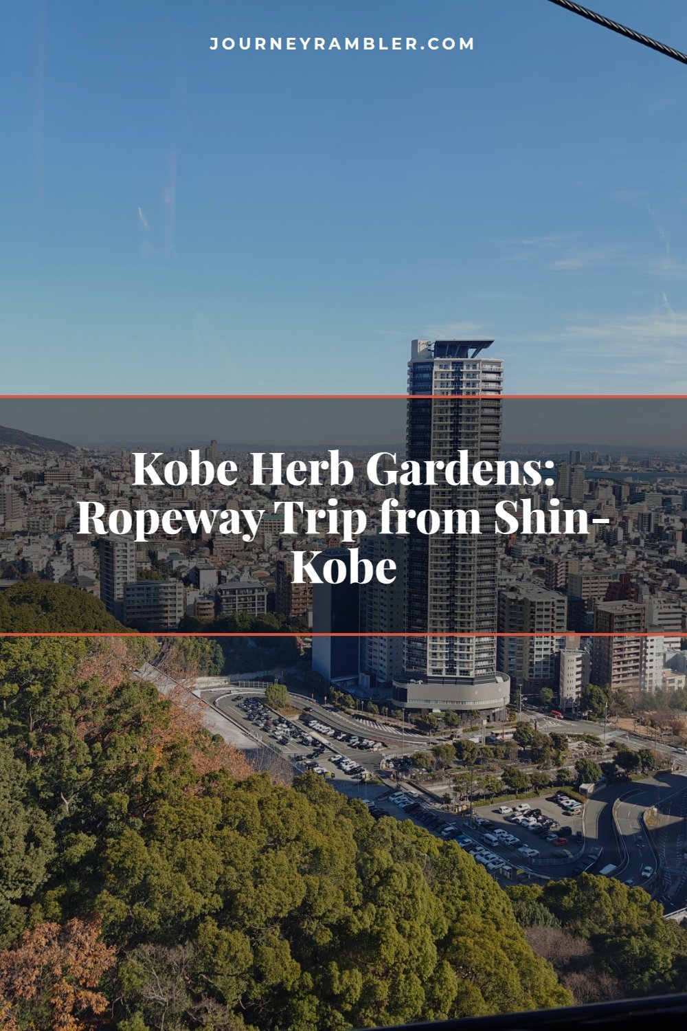 Kobe Nunobiki Herb Gardens: I Took the Ropeway Up From Shin-Kobe Station