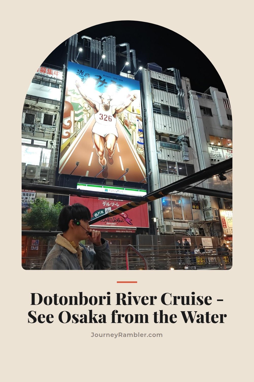 The Dotonbori River Cruise in Osaka Gave Me a Different View