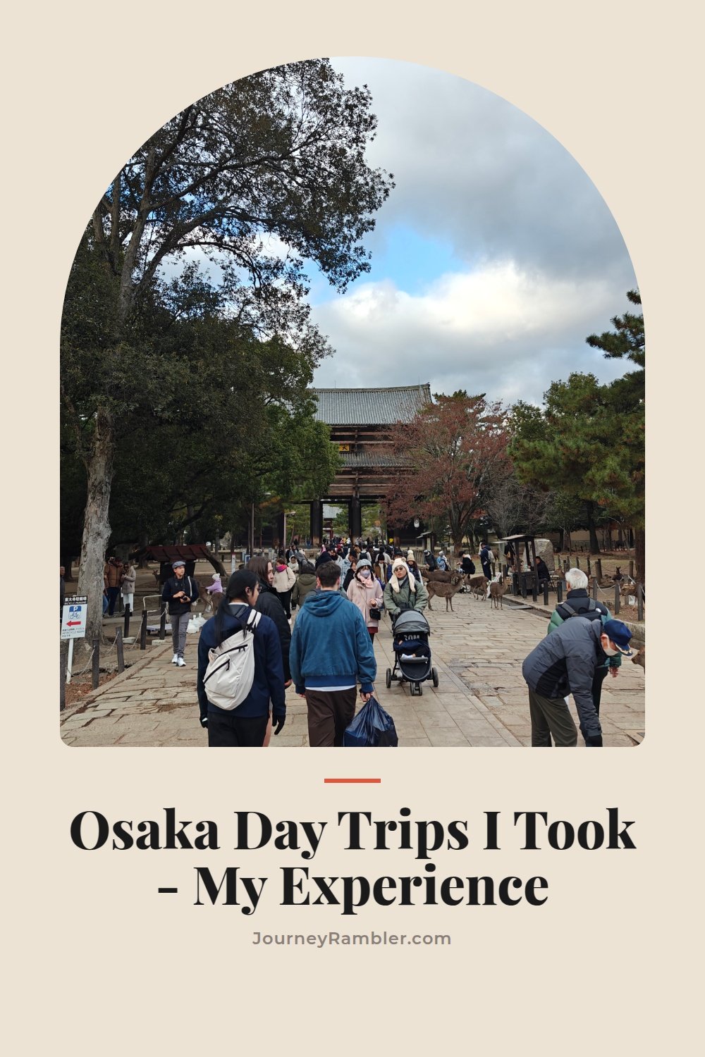 Day Trips From Osaka I Actually Took